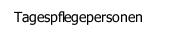 Tagespflegepersonen