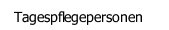 Tagespflegepersonen