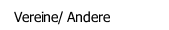 Vereine/ Andere
