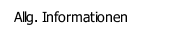 Allg. Informationen