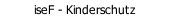 iseF - Kinderschutz