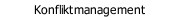 Konfliktmanagement 